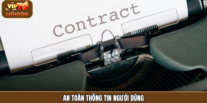 An toàn thông tin người dùng